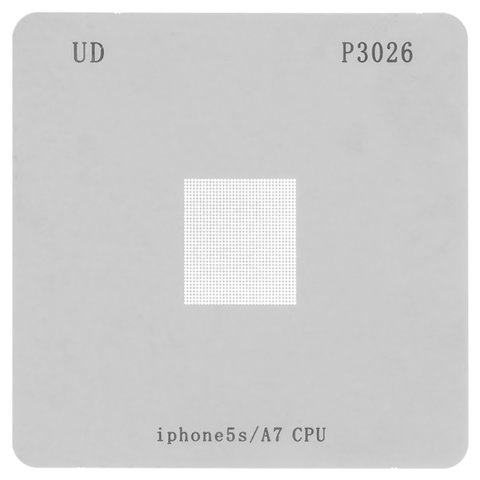 BGA Stencil A7 CPU compatible with Apple iPhone 5S